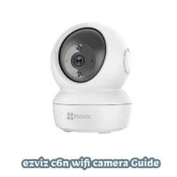 ezviz c6n wifi camera Guide
